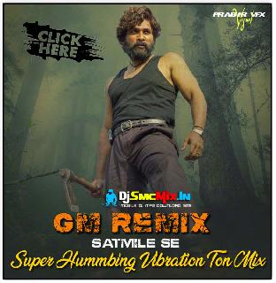 Gula Gula (Super Hummbing Vibration Ton Mix 2022)-Dj Gm Remix (Satmile)